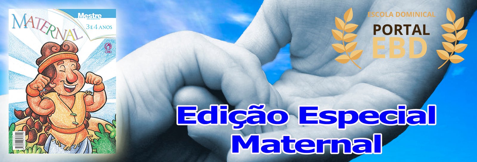 Lição 3 - Maternal - Deus me protege do mal